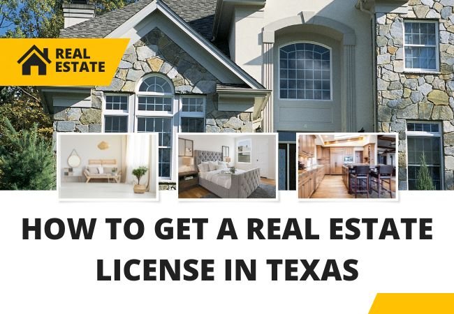 How To Get a Real Estate License In Texas